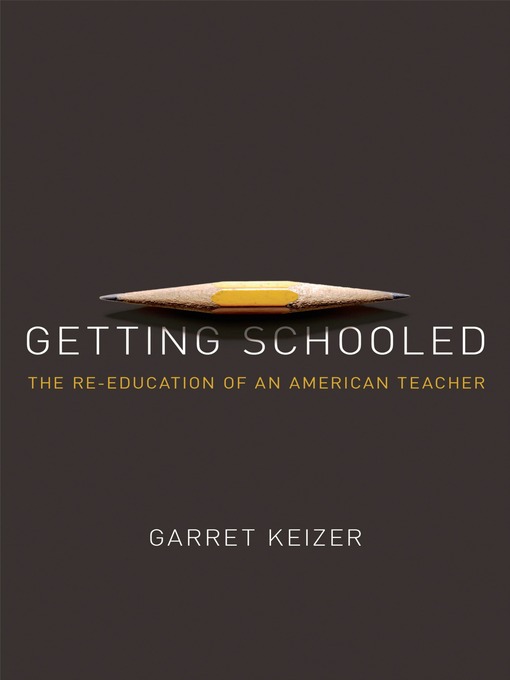 Getting schooled : the reeducation of an American teacher